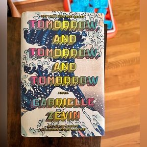 Tomorrow, and Tomorrow, and Tomorrow
Novel by Gabrielle Zevin